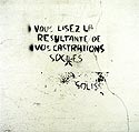 Vous lisez la résultante de vos castrations sociales (Soliss) Graph’mur photographié par Norbert Pousseur ©